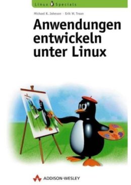 Anwendungen entwickeln unter Linux